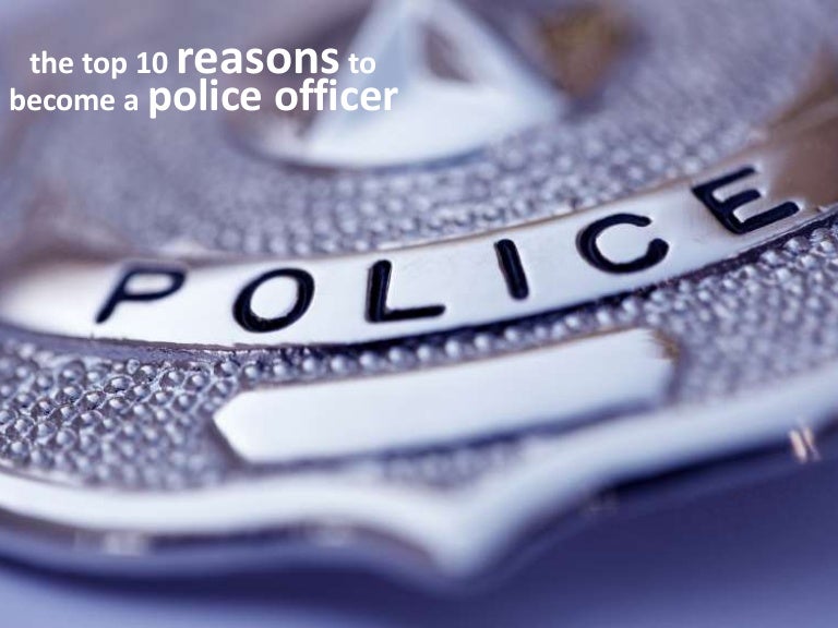 why i want to be a police officer